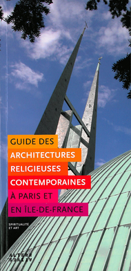 Guide des Archirtectures Religieuses Contemporaines 2009